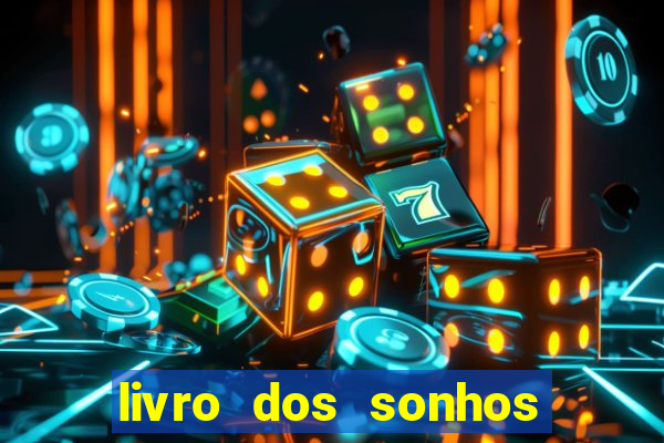 livro dos sonhos jogo do bicho